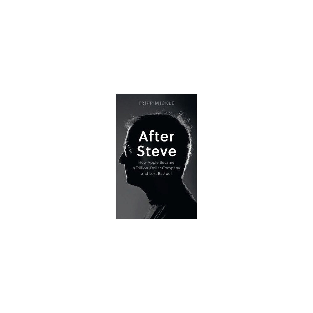 Tripp Mickle After Steve (häftad, eng)