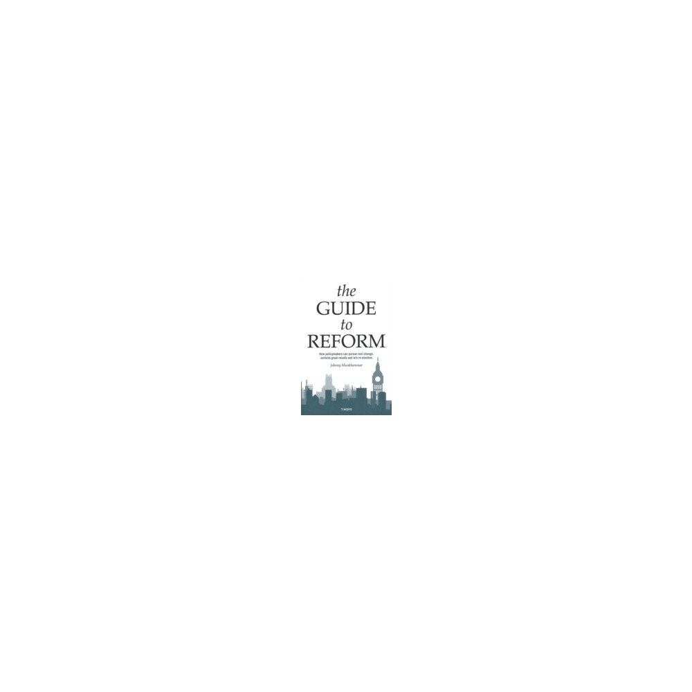 Johnny Munkhammar The Guide to Reform (häftad)