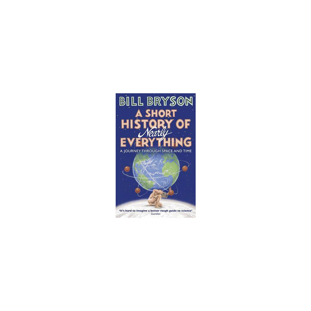 Bill Bryson A Short History Of Nearly Everything (pocket, eng)