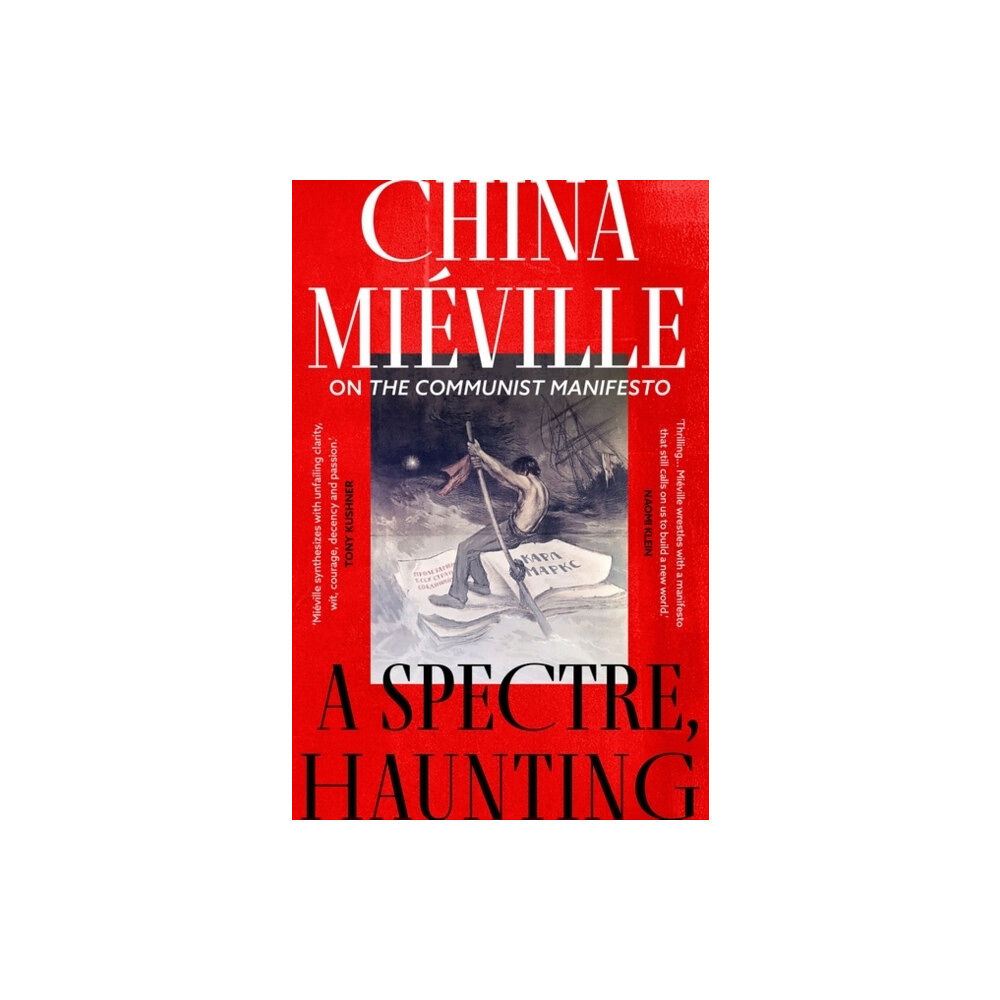 China Miéville A Spectre, Haunting (pocket, eng)