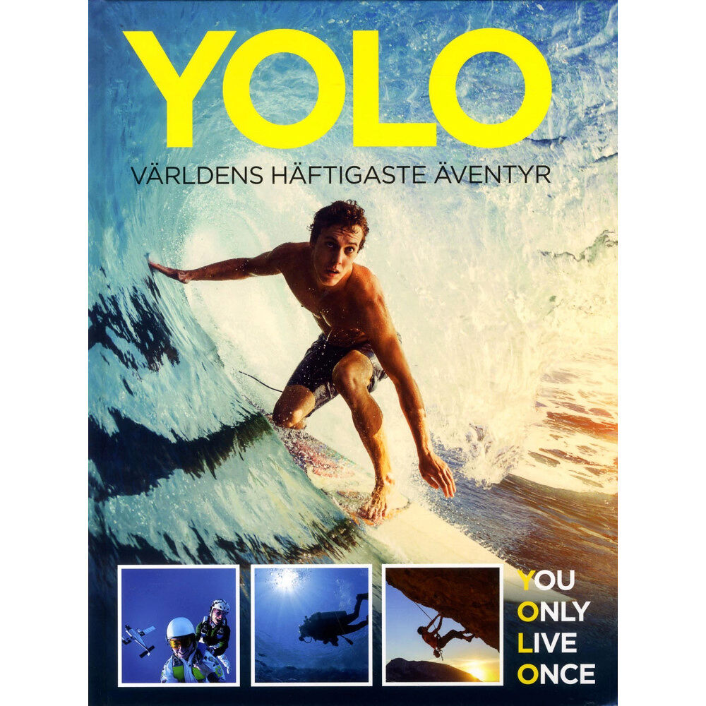 Nicolas Gardon YOLO : världens häftigaste äventyr (inbunden)