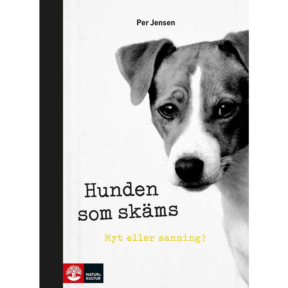 Per Jensen Hunden som skäms : myt eller sanning? (inbunden)