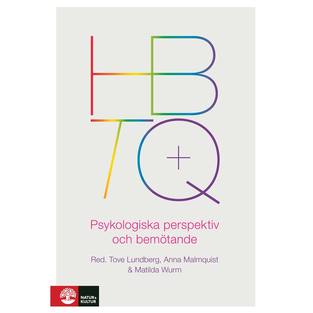 Tove Lundberg HBTQ+ : psykologiska perspektiv och bemötande (bok, flexband)