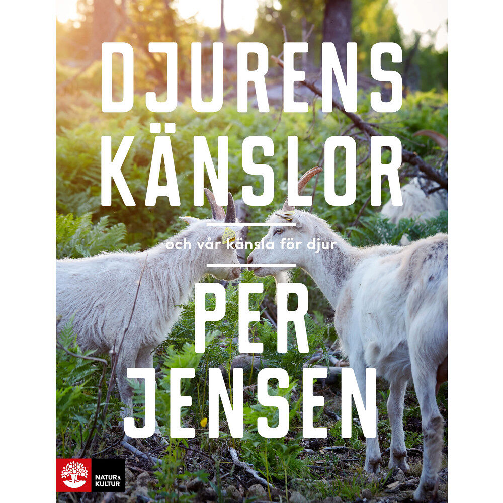 Per Jensen Djurens känslor : Och vår känsla för djur (inbunden)