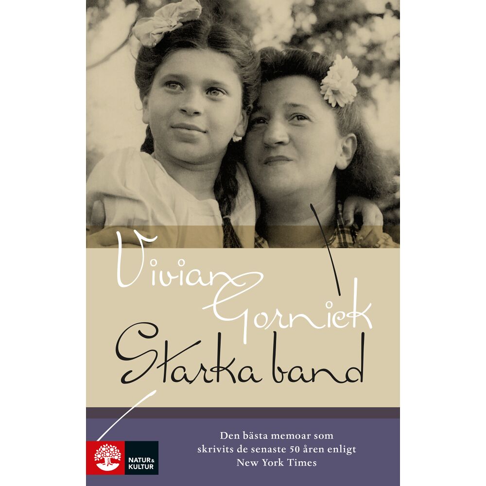 Vivian Gornick Starka band (inbunden)