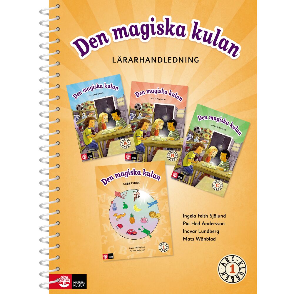 Ingela Felth Sjölund ABC-klubben åk 1 Den magiska kulan Lärarhandledning (häftad)
