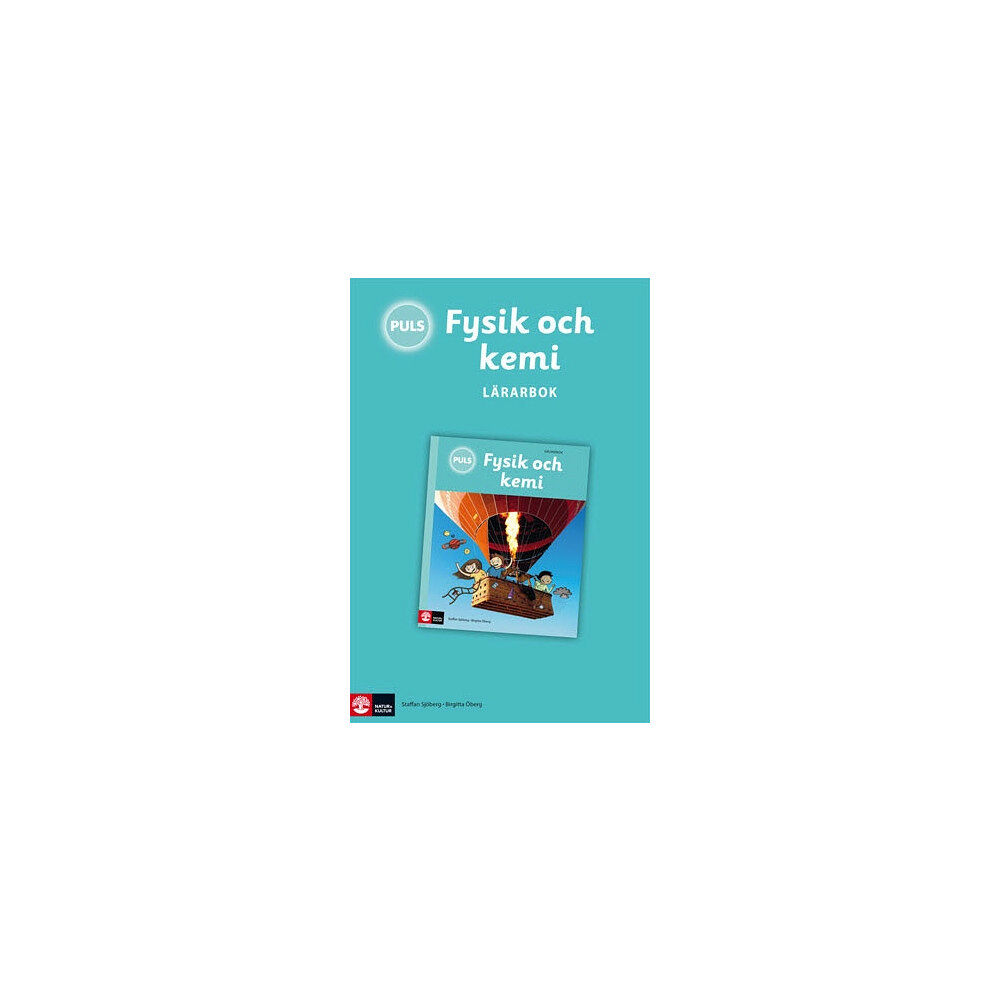 Staffan Sjöberg PULS Fysik och kemi 4-6 Lärarbok, tredje upplagan (bok)