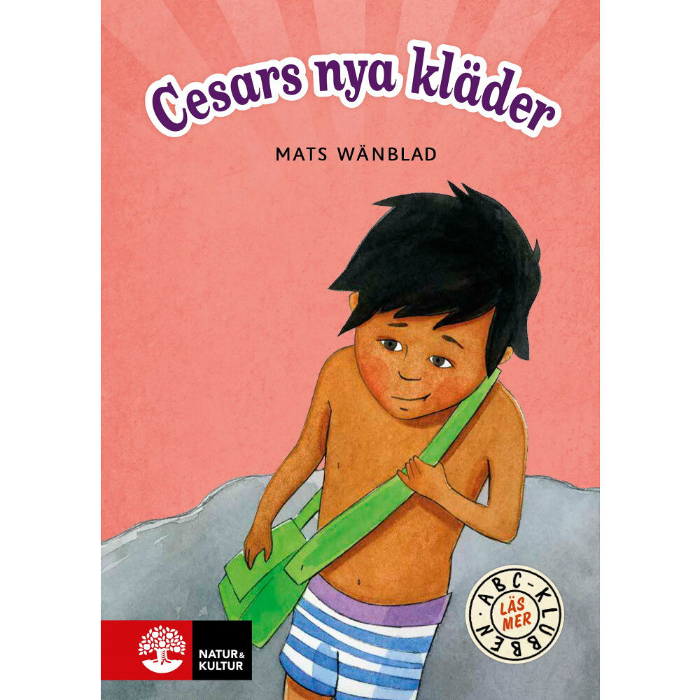 Mats Wänblad ABC-klubben Läs mer Röd Cesars nya kläder (inbunden)
