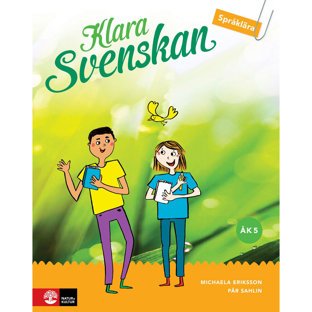 Pär Sahlin Klara svenskan åk 5 Elevbok Språklära med elevwebb : inkl digital färdighetsträning (bok)