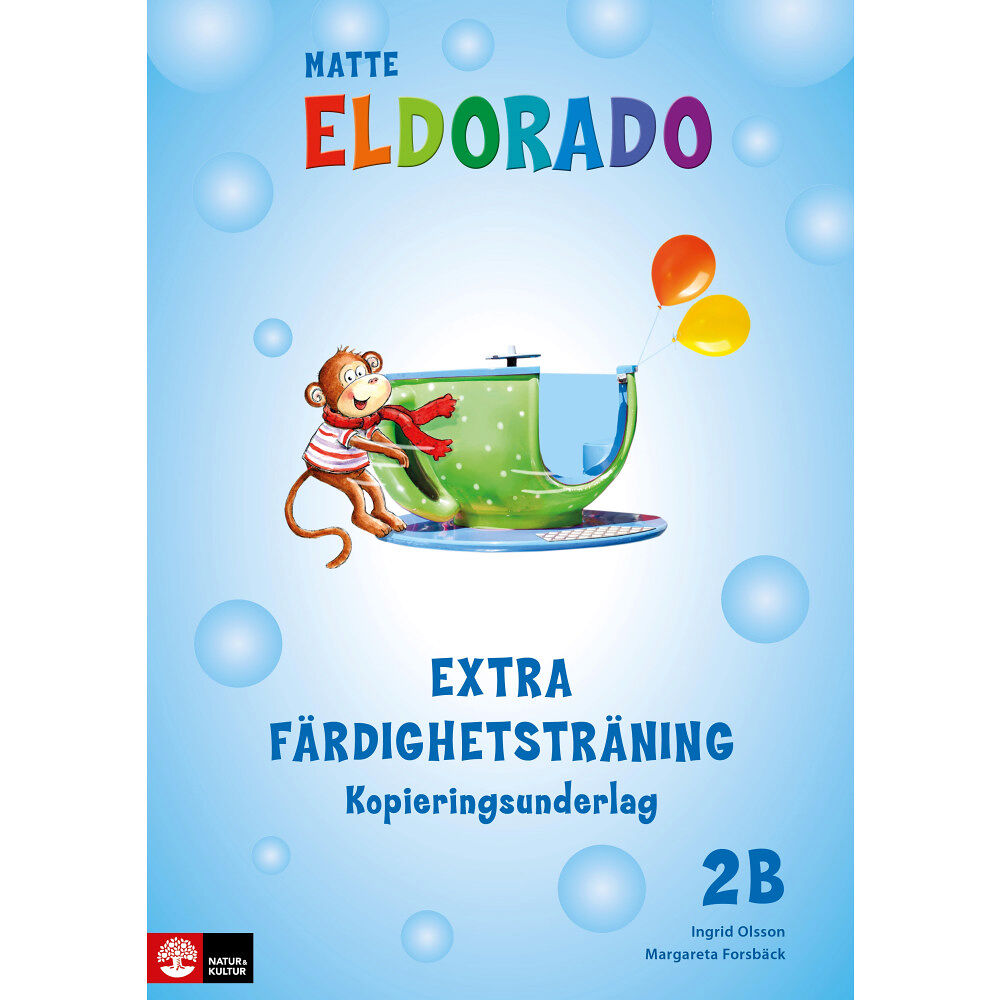 Margareta Forsbäck Eldorado matte 2B Extra färdighetsträning kopieringsunderlsag (inbunden)