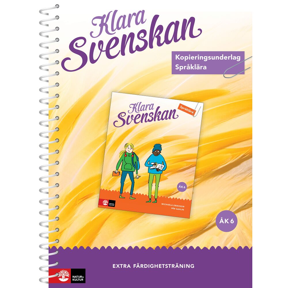 Natur & Kultur Läromedel och Akademi Klara svenskan Åk 6 Kopieringsunderlag Språklära (bok)