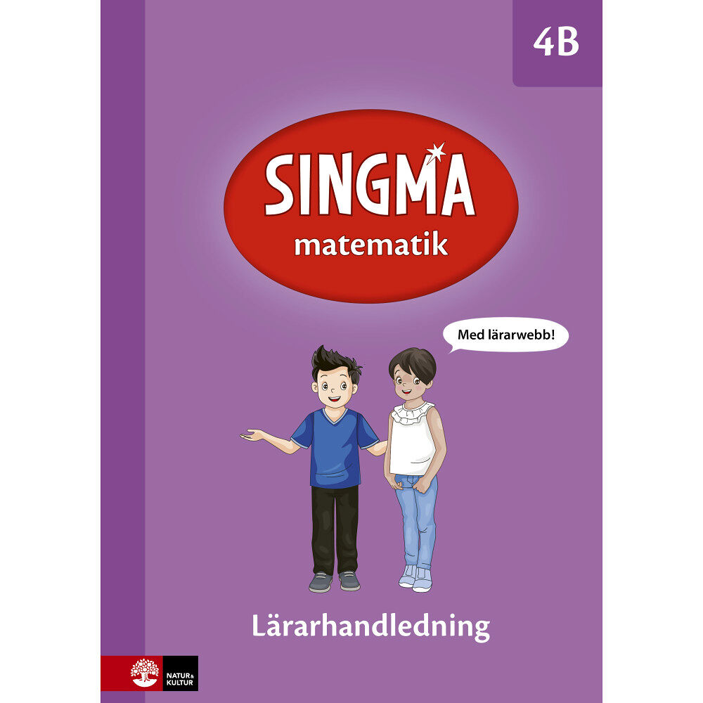 Natur & Kultur Läromedel och Akademi Singma matematik 4B Lärarhandledning med lärarwebb 12 mån (bok, spiral)