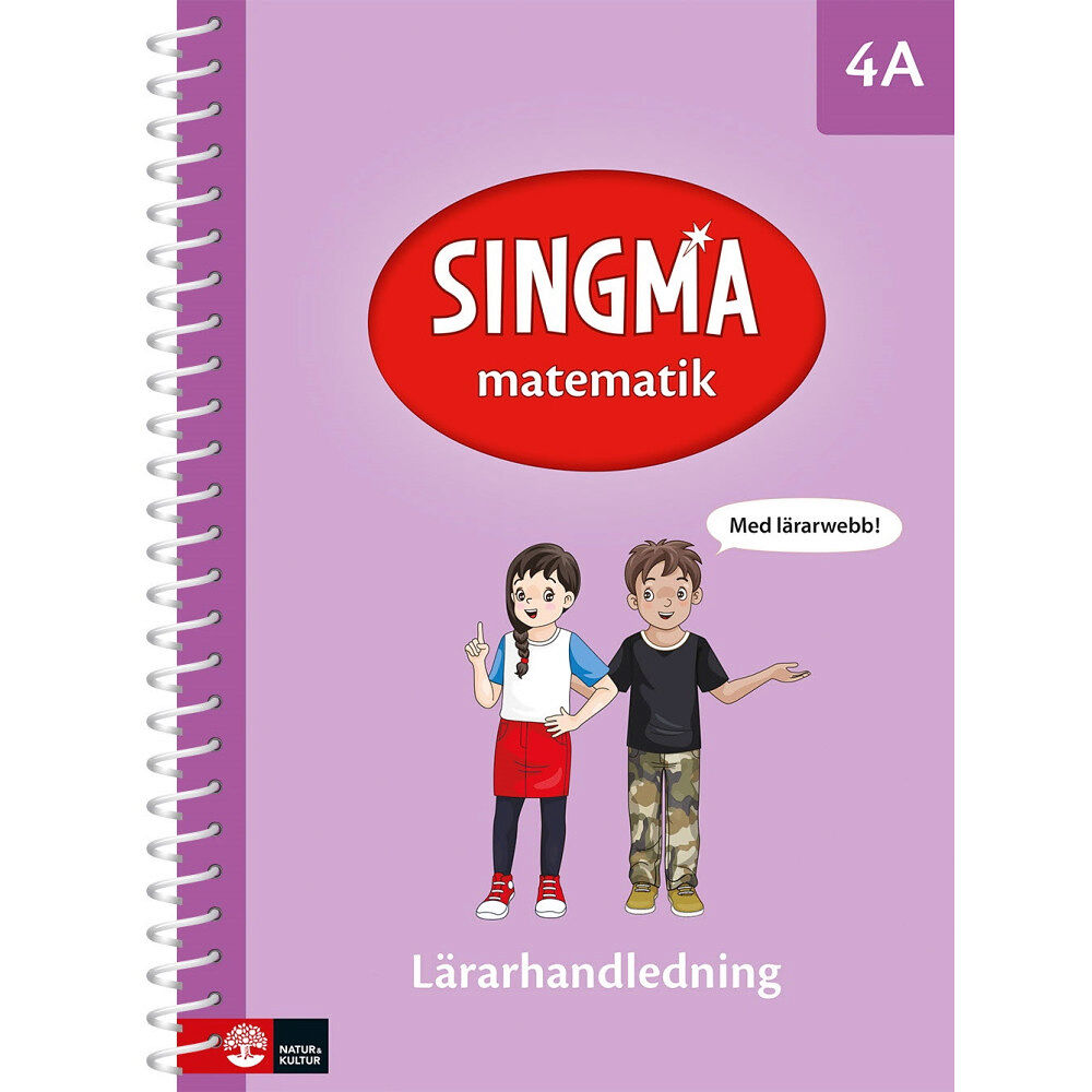 Natur & Kultur Läromedel och Akademi Singma matematik 4A Lärarhandledning med lärarwebb 12 mån (bok, spiral)