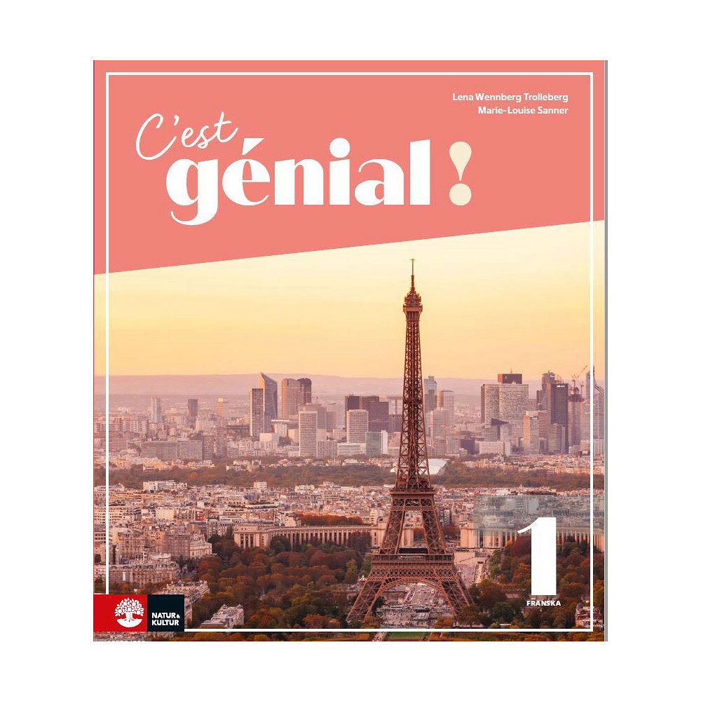 Lena Wennberg Trolleberg C'est génial ! Franska Nybörjare Allt-i ett-bok (häftad)