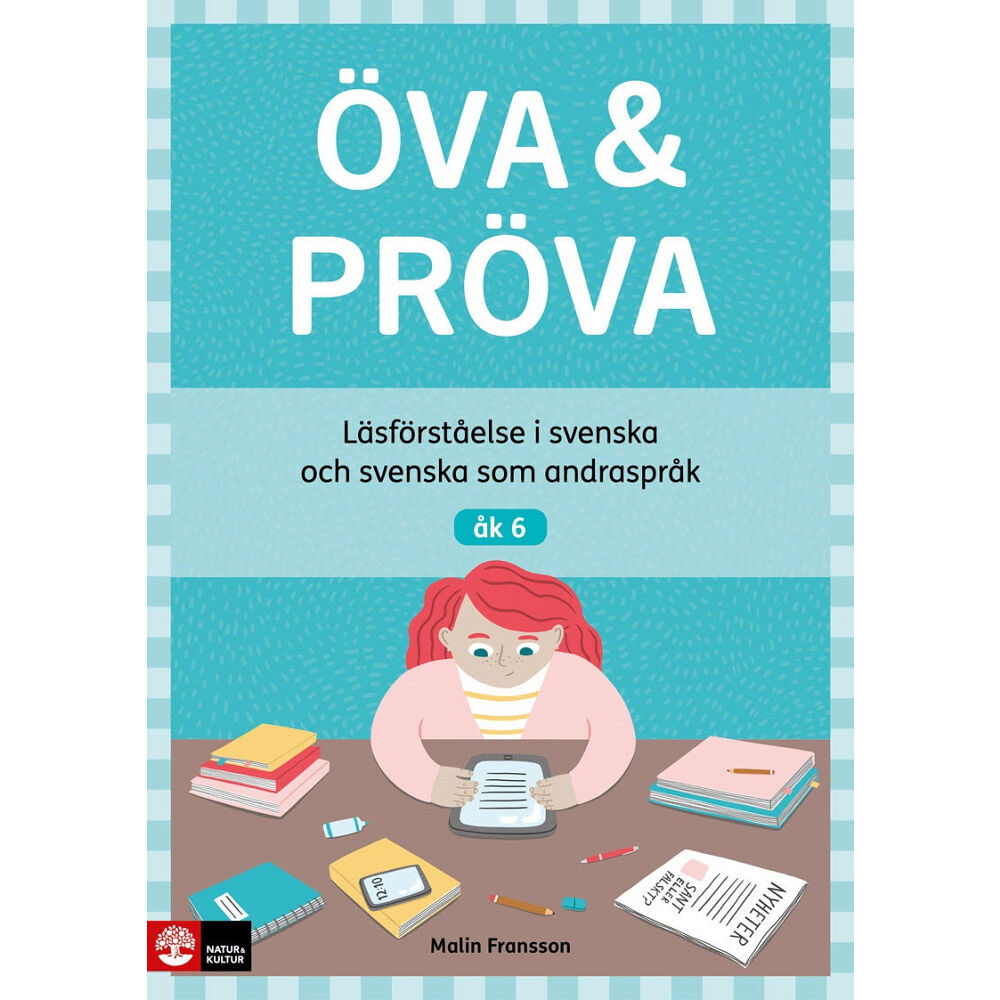 Malin Fransson Öva & Pröva åk 6 Läsförståelse i svenska och svenska som andraspråk (häftad)