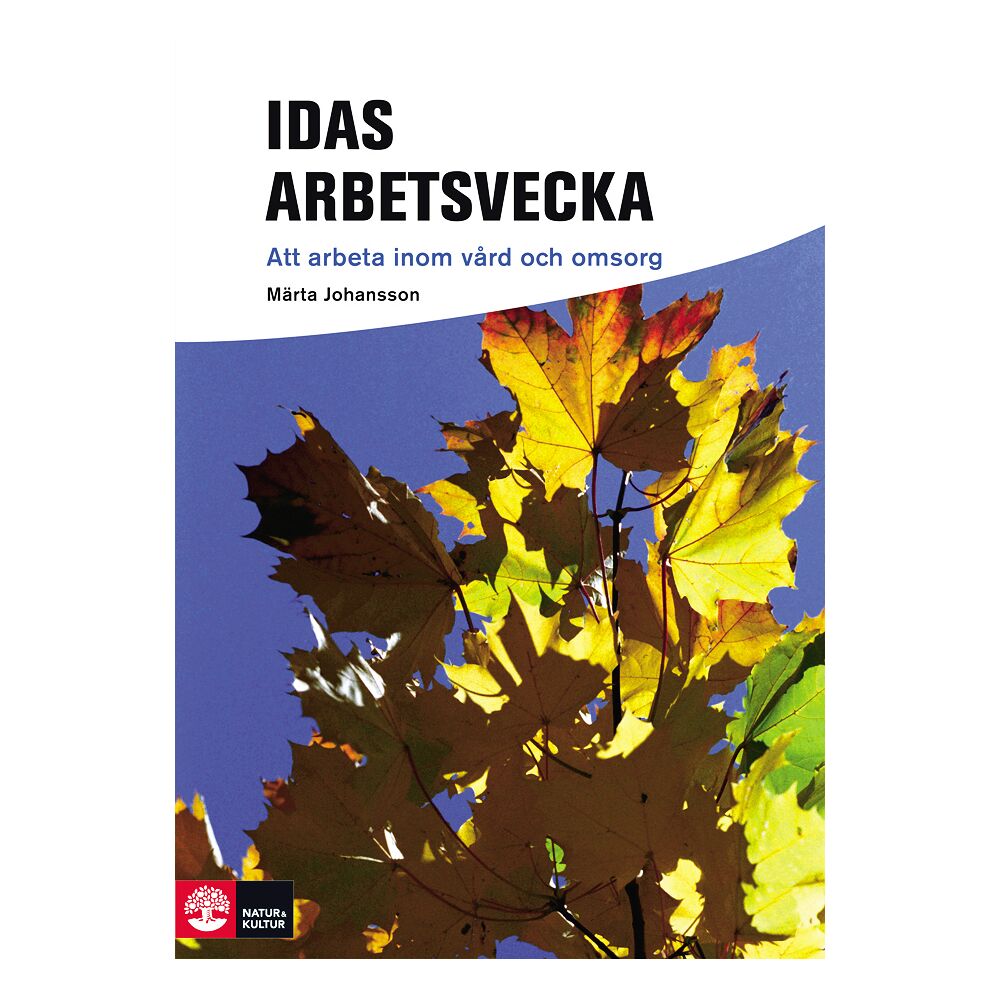 Märta Johansson Idas arbetsvecka (häftad)
