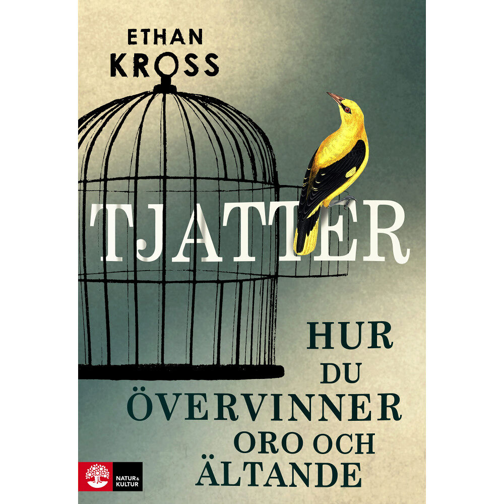 Ethan Kross Tjatter : hur du övervinner oro och ältande (inbunden)