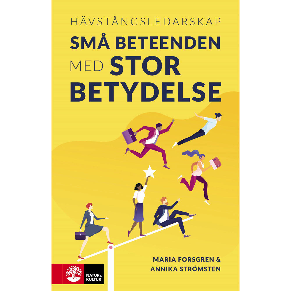 Maria Forsgren Hävstångsledarskap : små beteenden med stor betydelse (inbunden)