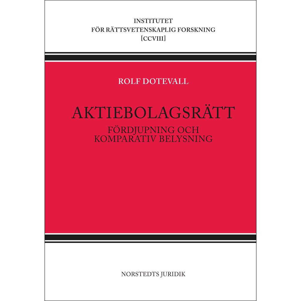 Rolf Dotevall Aktiebolagsrätt : fördjupning och komparativ belysning (häftad)
