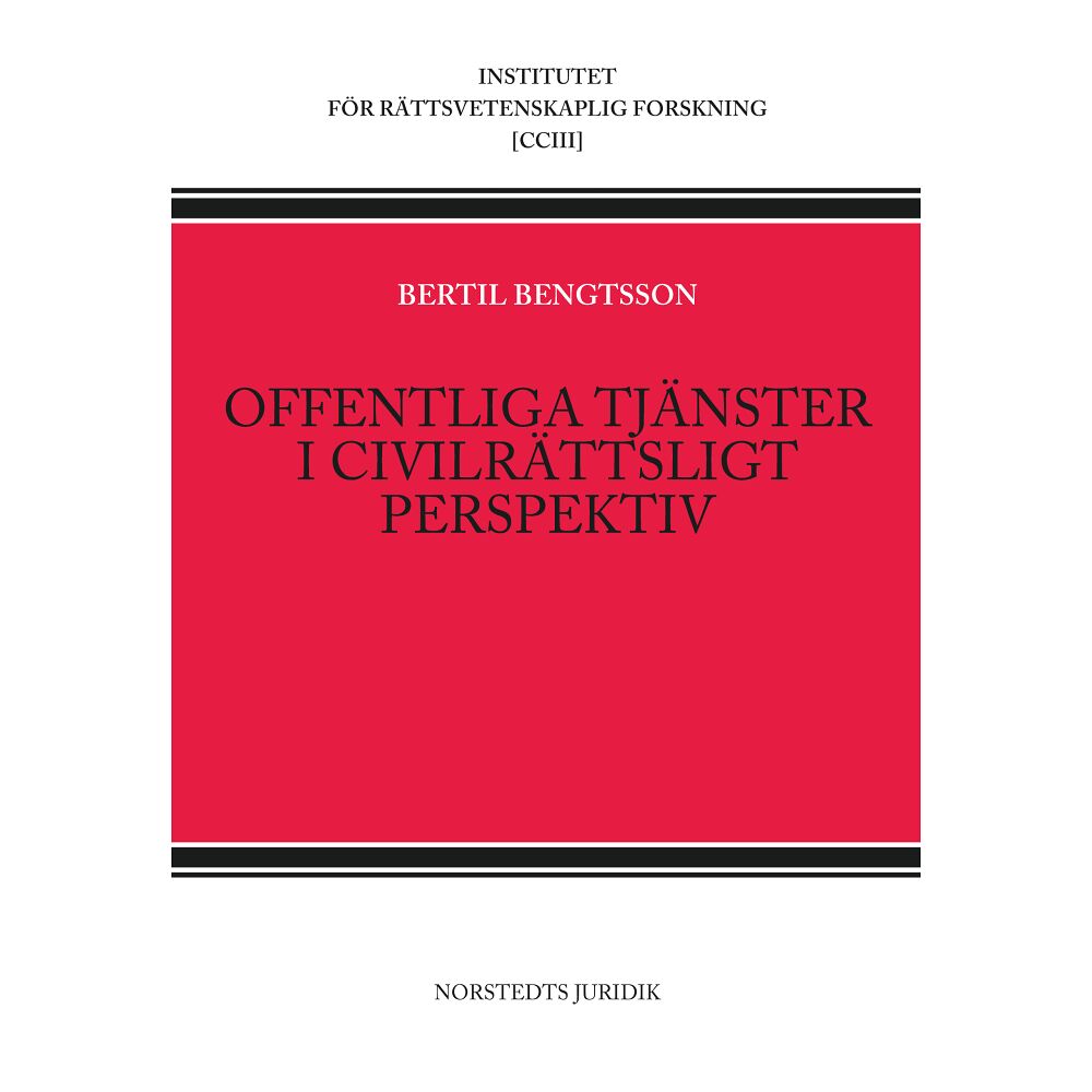 Bertil Bengtsson Offentliga tjänster i civilrättsligt perspektiv (häftad)
