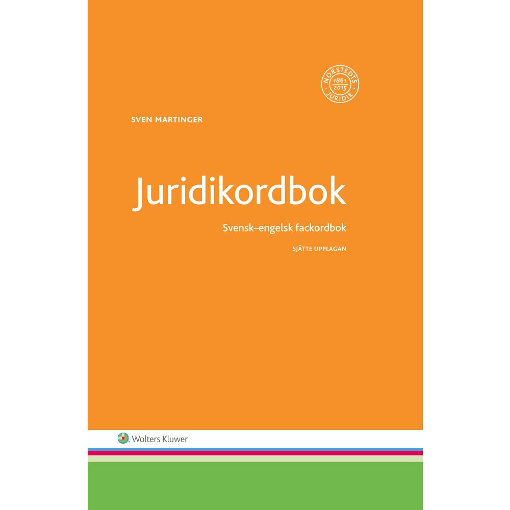Sven Martinger Juridikordbok : Svensk-engelsk fackordbok (inbunden)