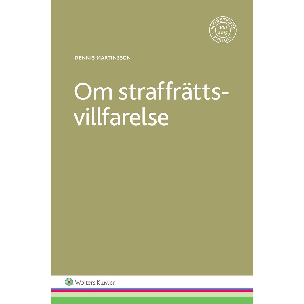 Dennis Martinsson Om straffrättsvillfarelse (häftad)