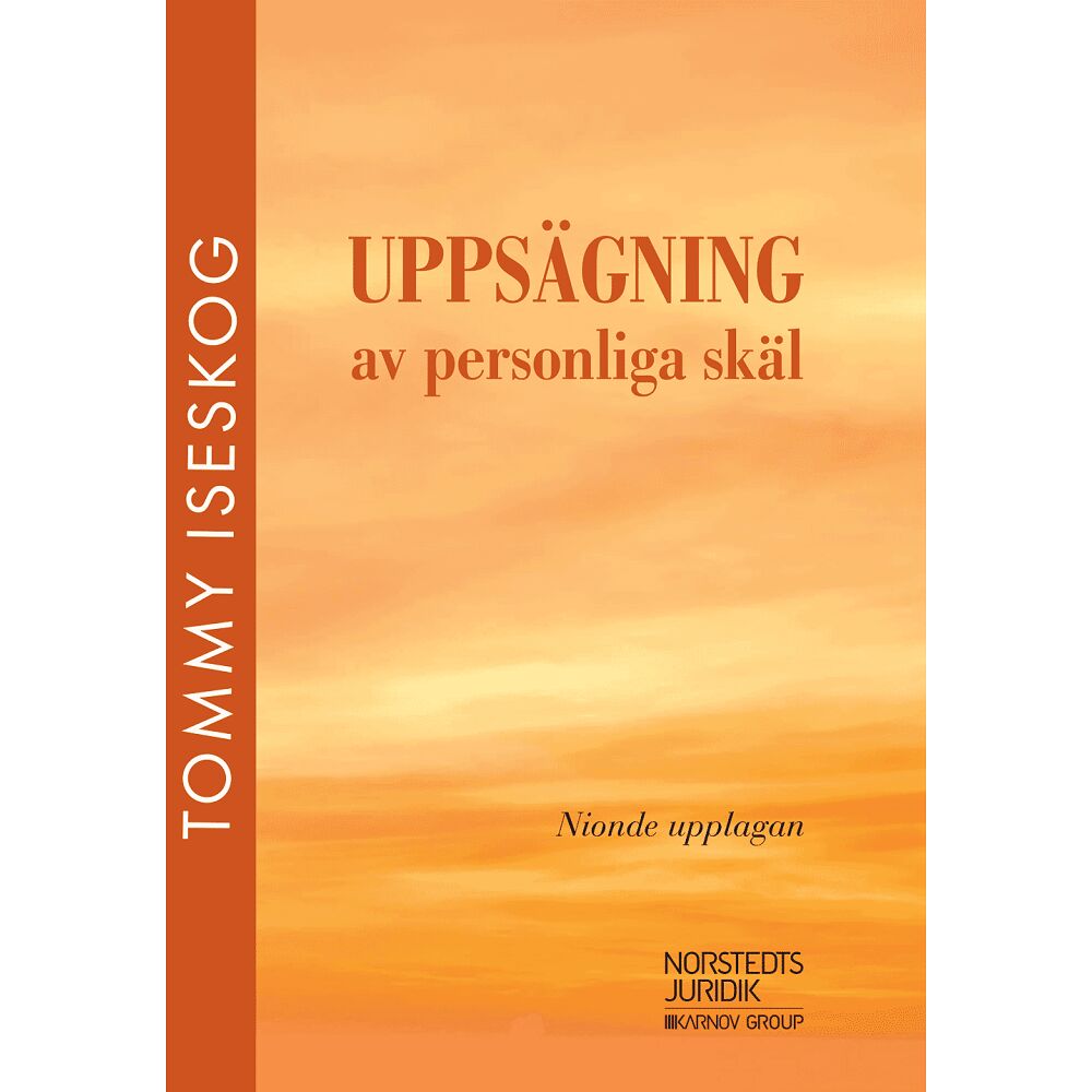 Tommy Iseskog Uppsägning av personliga skäl (häftad)