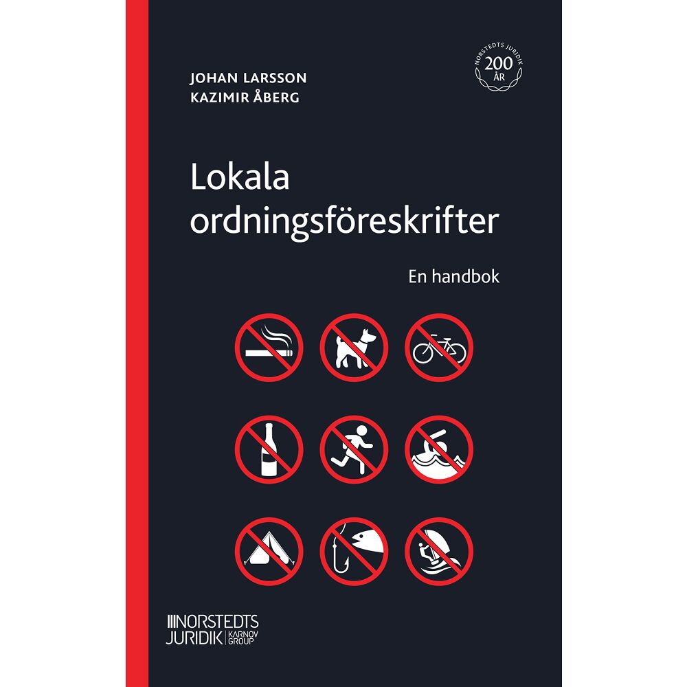 Johan Larsson Lokala ordningsföreskrifter : en handbok (häftad)