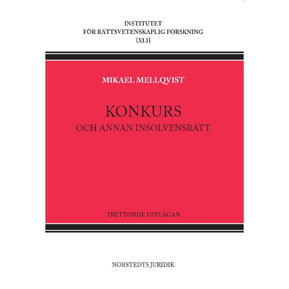 Lars Welamson Konkurs : och annan insolvensrätt (häftad)