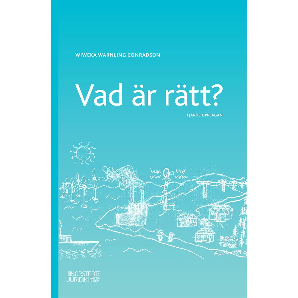 Wiweka Warnling Conradson Vad är rätt? (häftad)