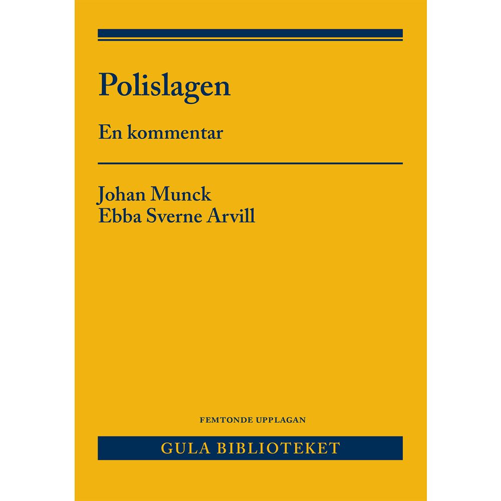 Johan Munck Polislagen : en kommentar (häftad)