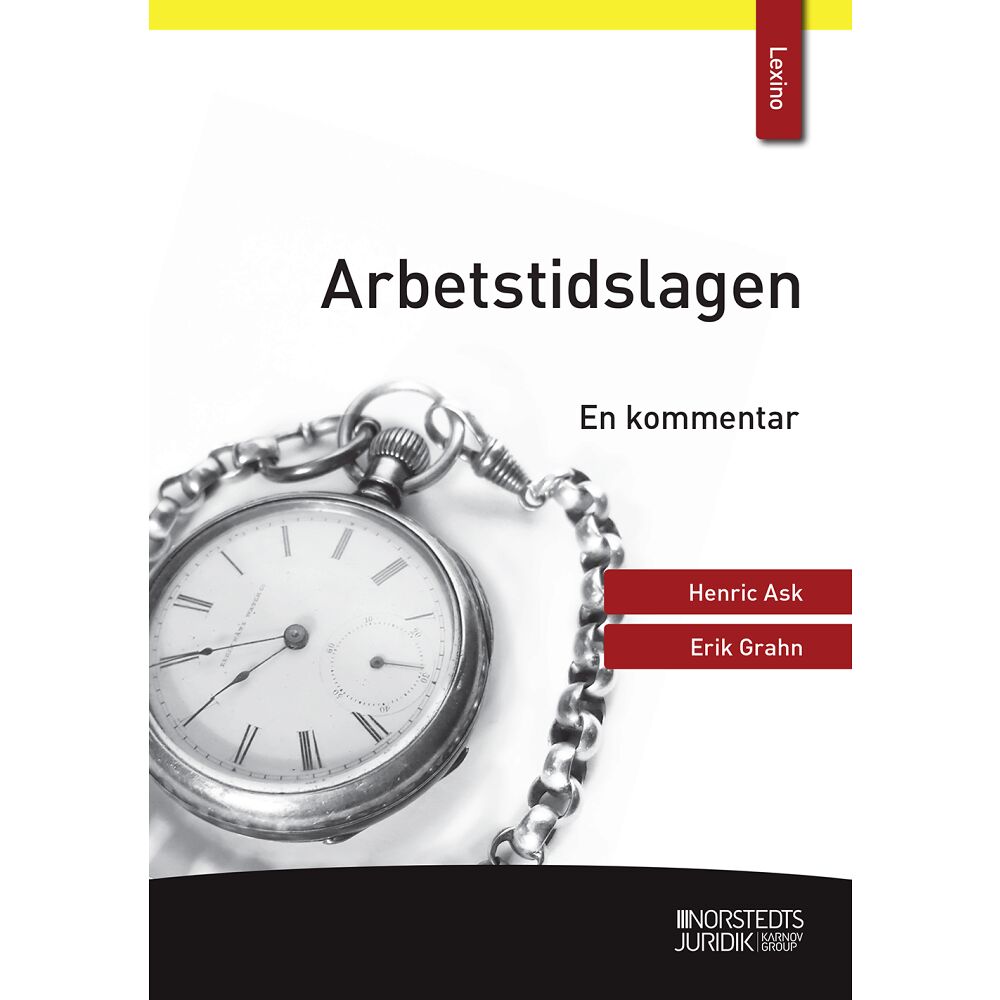 Erik Grahn Arbetstidslagen : En kommentar (häftad)