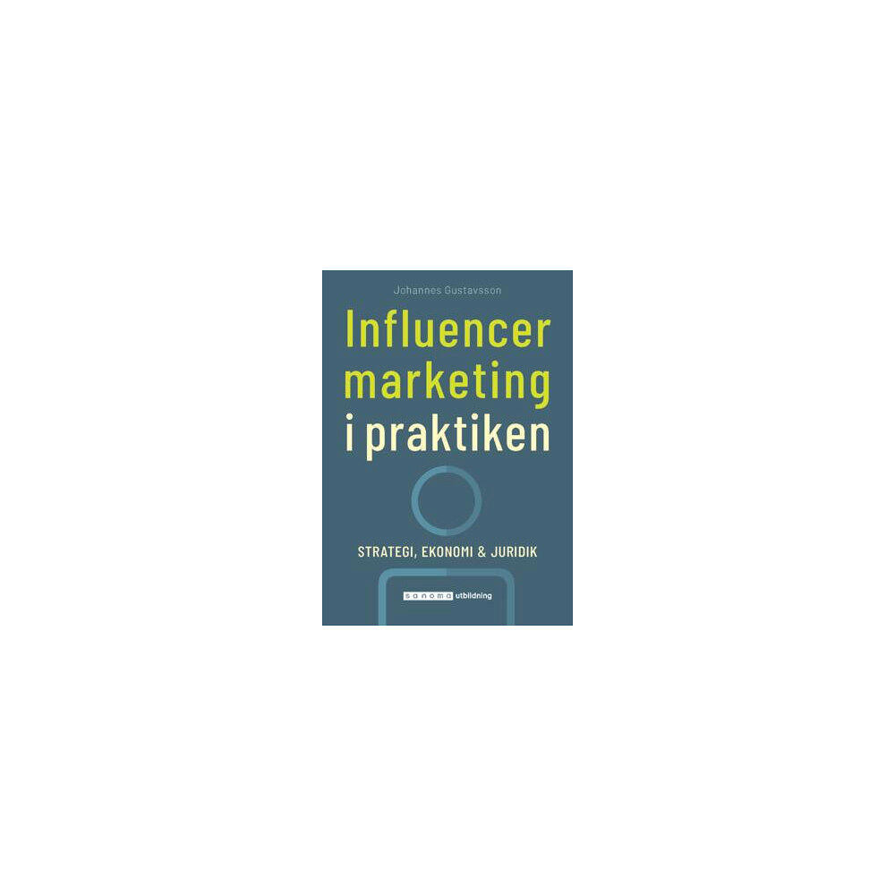 Johannes Gustavsson Influencer marketing i praktiken (häftad)
