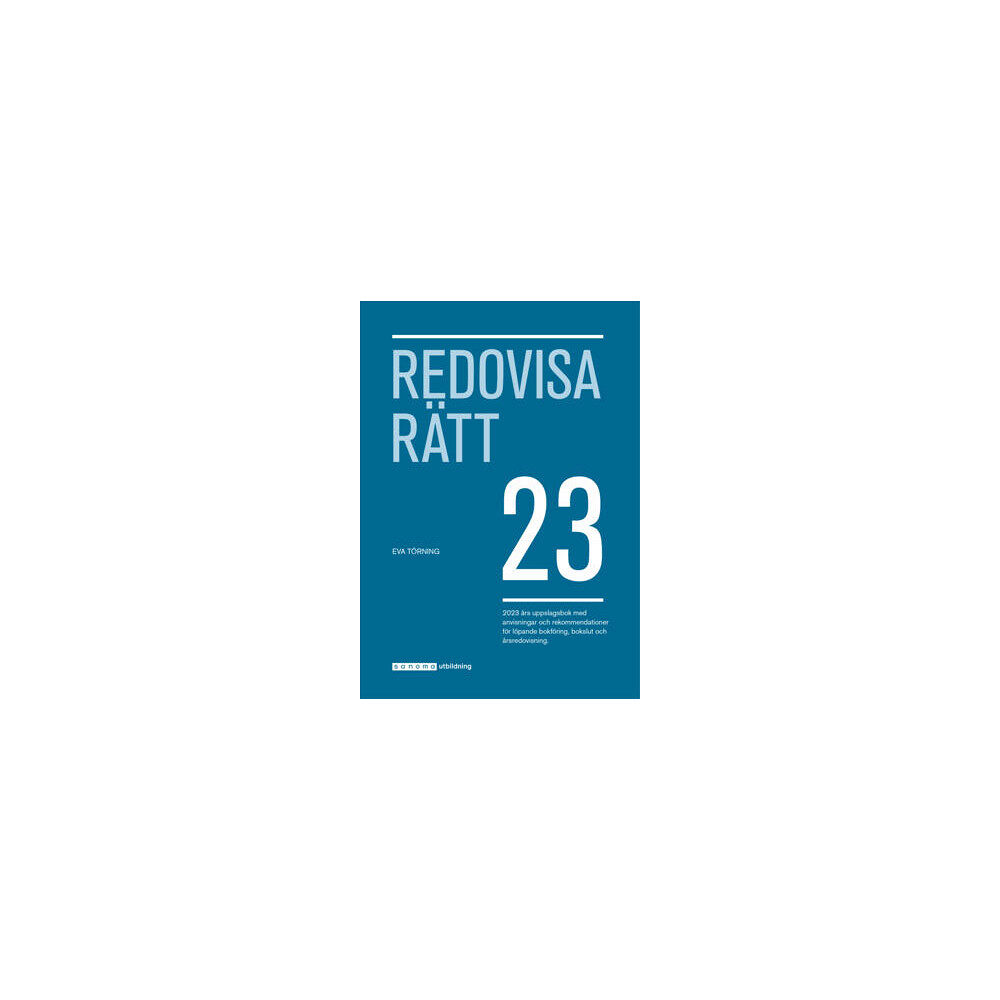 Eva Törning Redovisa Rätt 2023 (häftad)