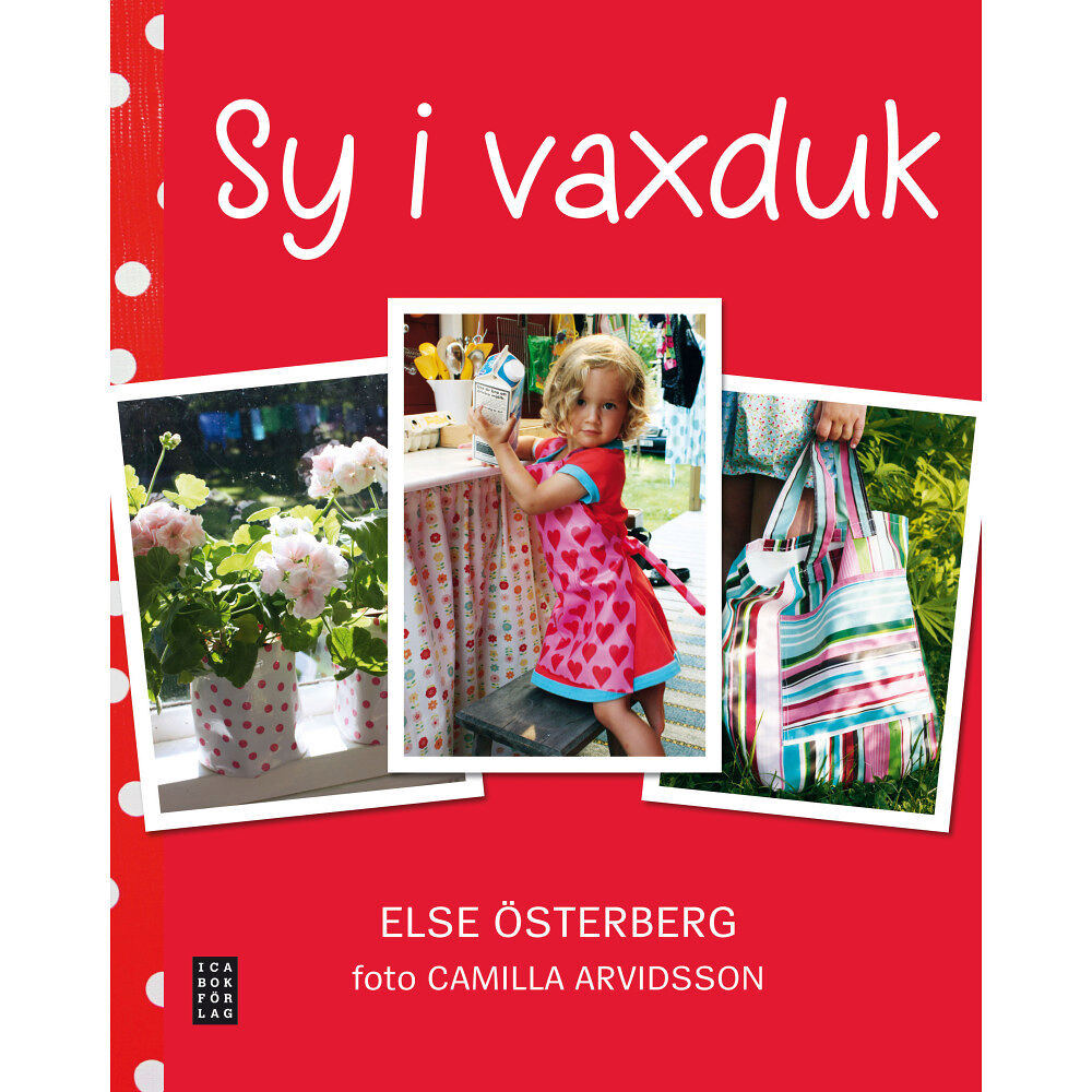 Ica Bokförlag Sy i vaxduk (inbunden)