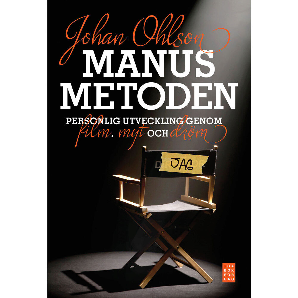 Ica Bokförlag Manusmetoden : personlig utveckling genom dröm, film och myt (inbunden)