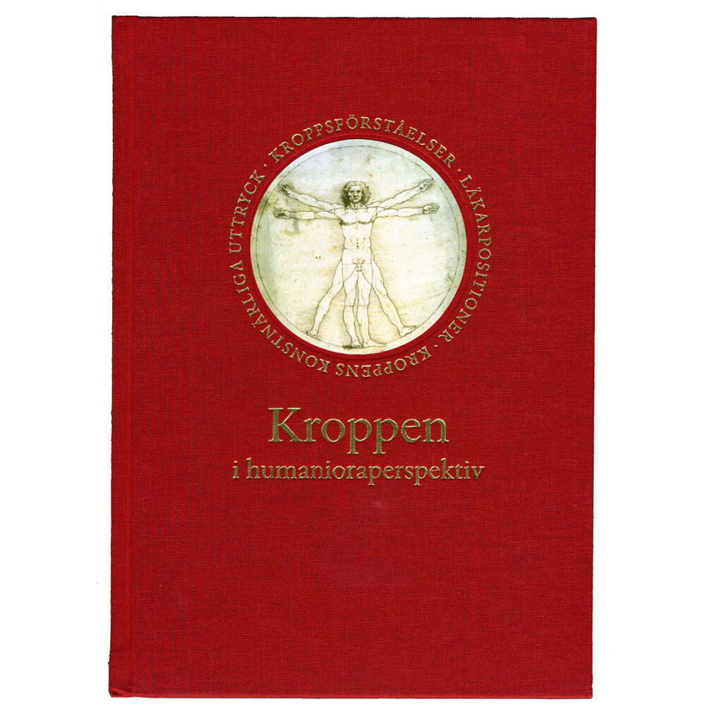 Makadam förlag Kroppen i humanioraperspektiv (inbunden)