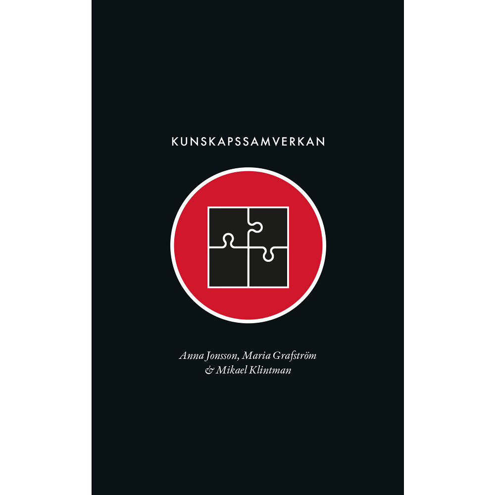 Anna Jonsson Kunskapssamverkan : mellan elfenbenstorn och marknadstorg (bok, danskt band)