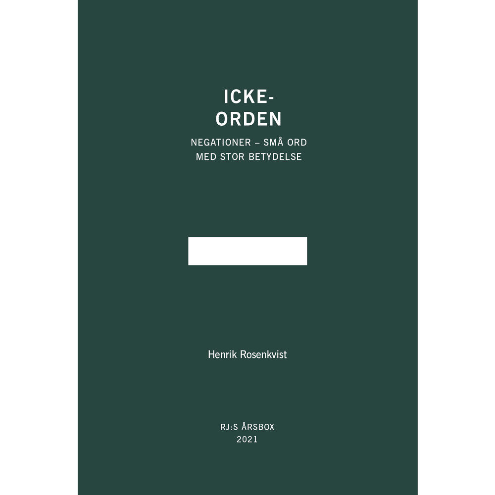 Henrik Rosenkvist Icke-orden (RJ:s årsbox 2021. Orden) (häftad)