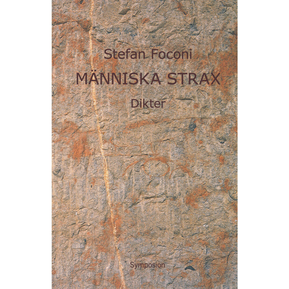 Stefan Foconi Människa strax : dikter (häftad)