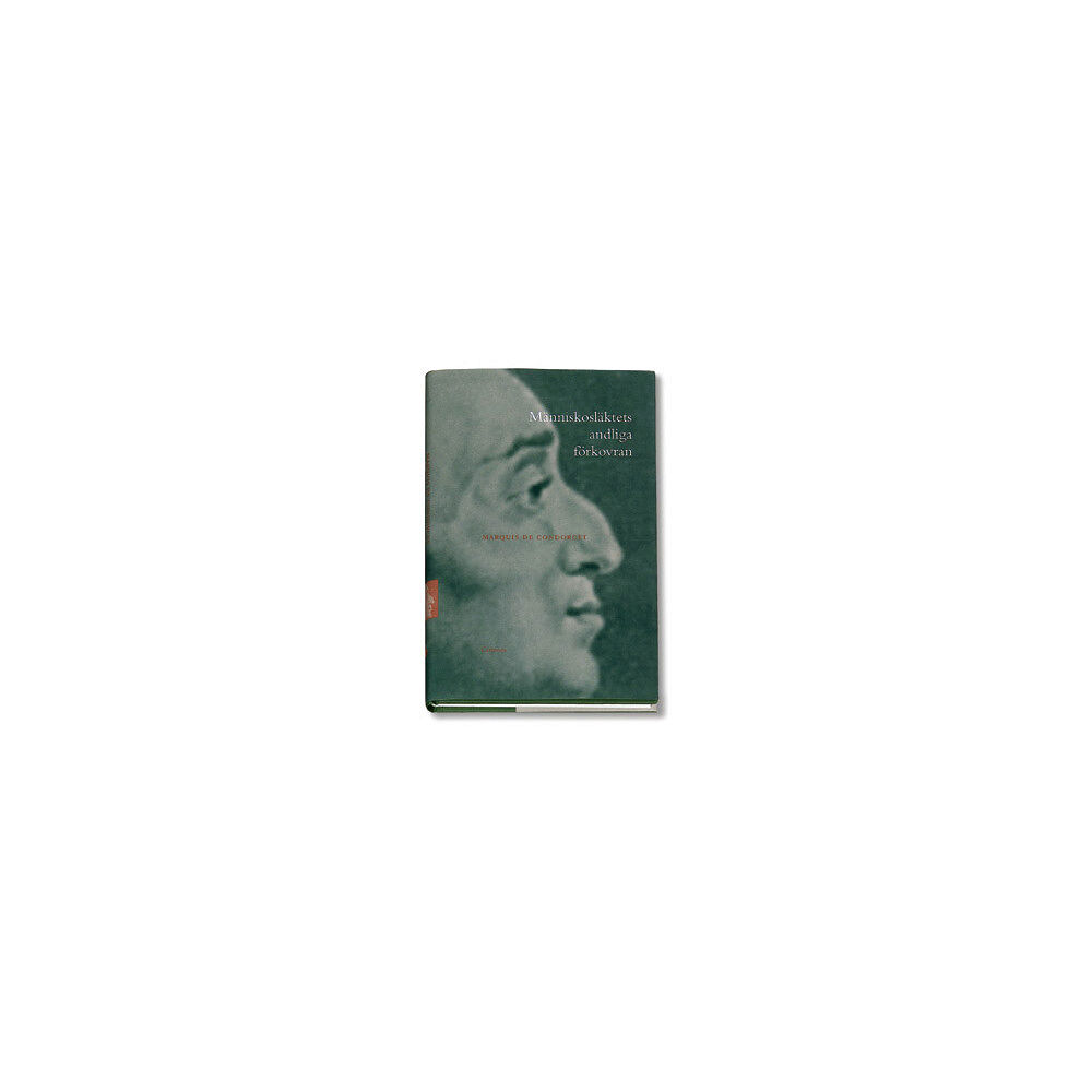 Marquis de Condorcet Människosläktets andliga (inbunden)