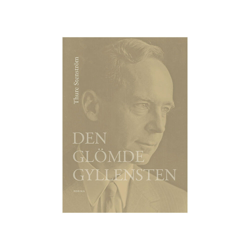 Thure Stenström Den glömde Gyllensten (inbunden)