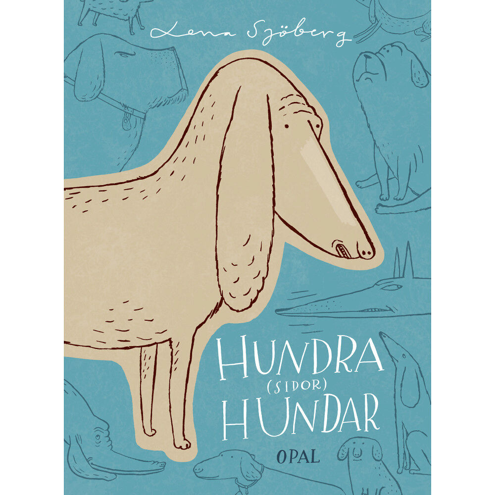Lena Sjöberg Hundra (sidor) hundar (inbunden)