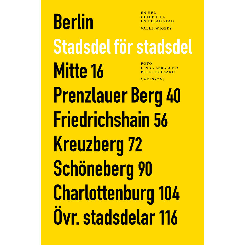 Valle Wigers Berlin stadsdel för stadsdel : en hel guide till en delad stad (bok, flexband)