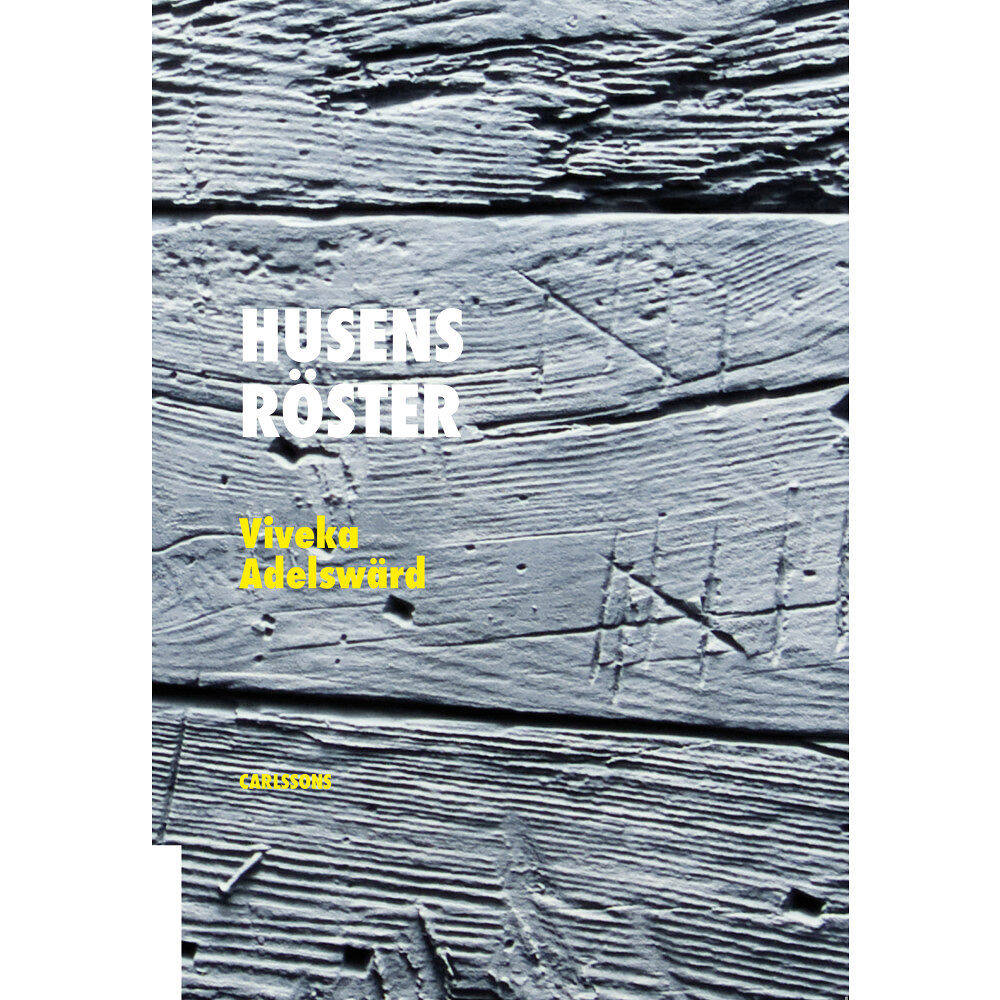 Viveka Adelswärd Husens röster (inbunden)