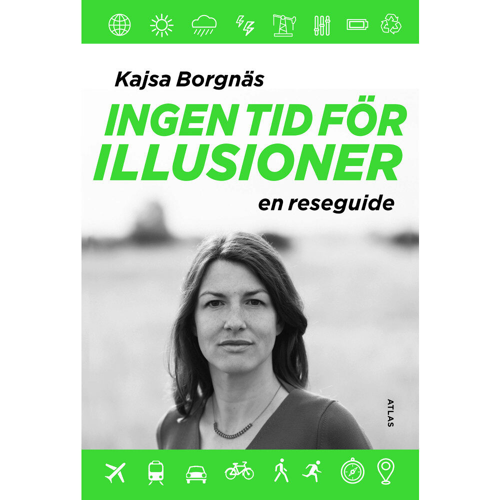 Kajsa Borgnäs Ingen tid för illusioner (inbunden)