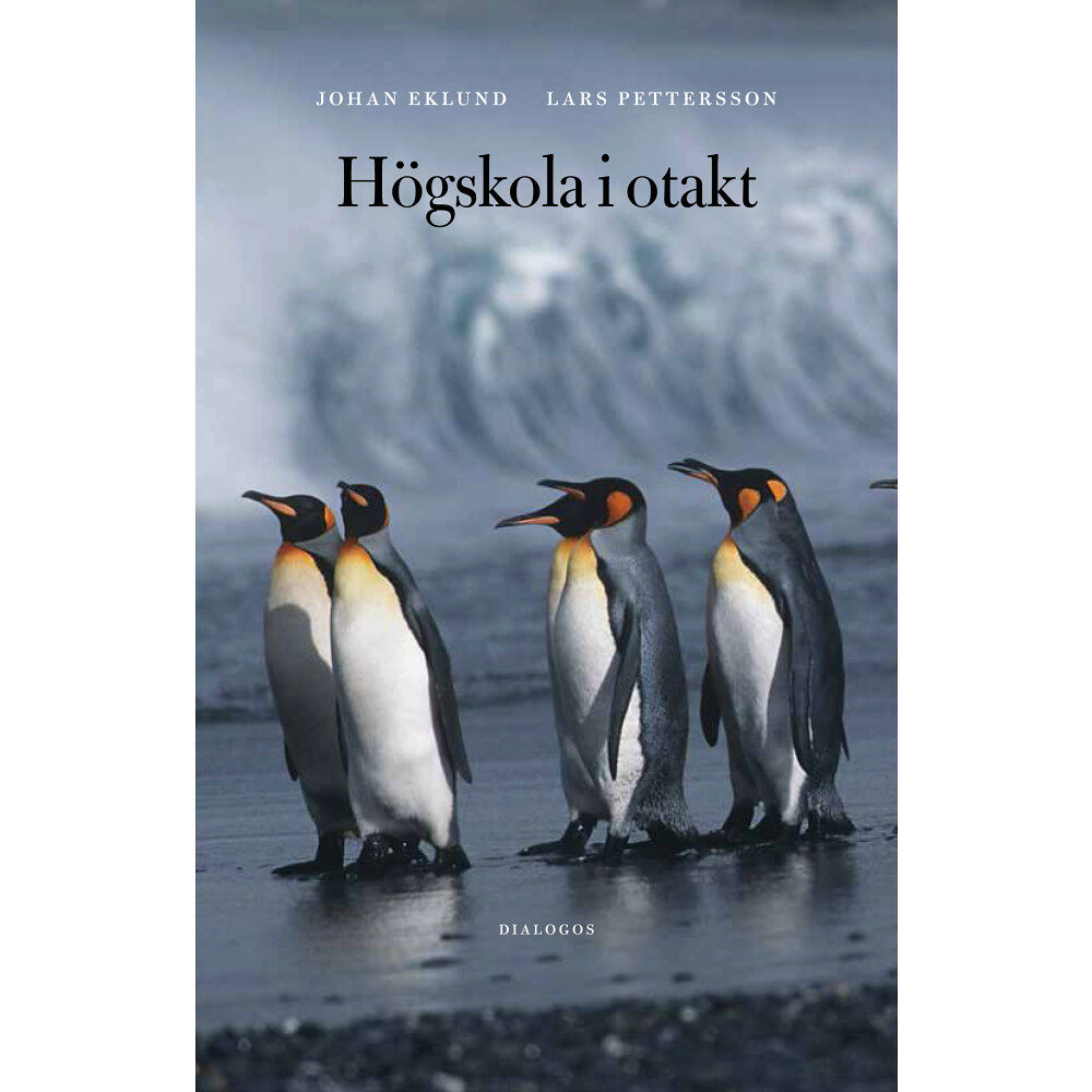 Johan Eklund Högskola i otakt (häftad)