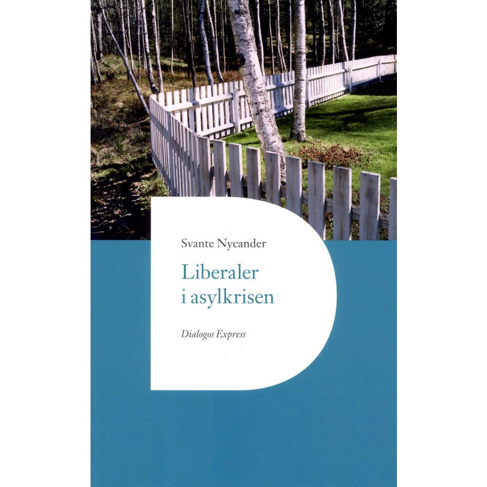 Svante Nycander Liberaler i asylkrisen (bok, danskt band)