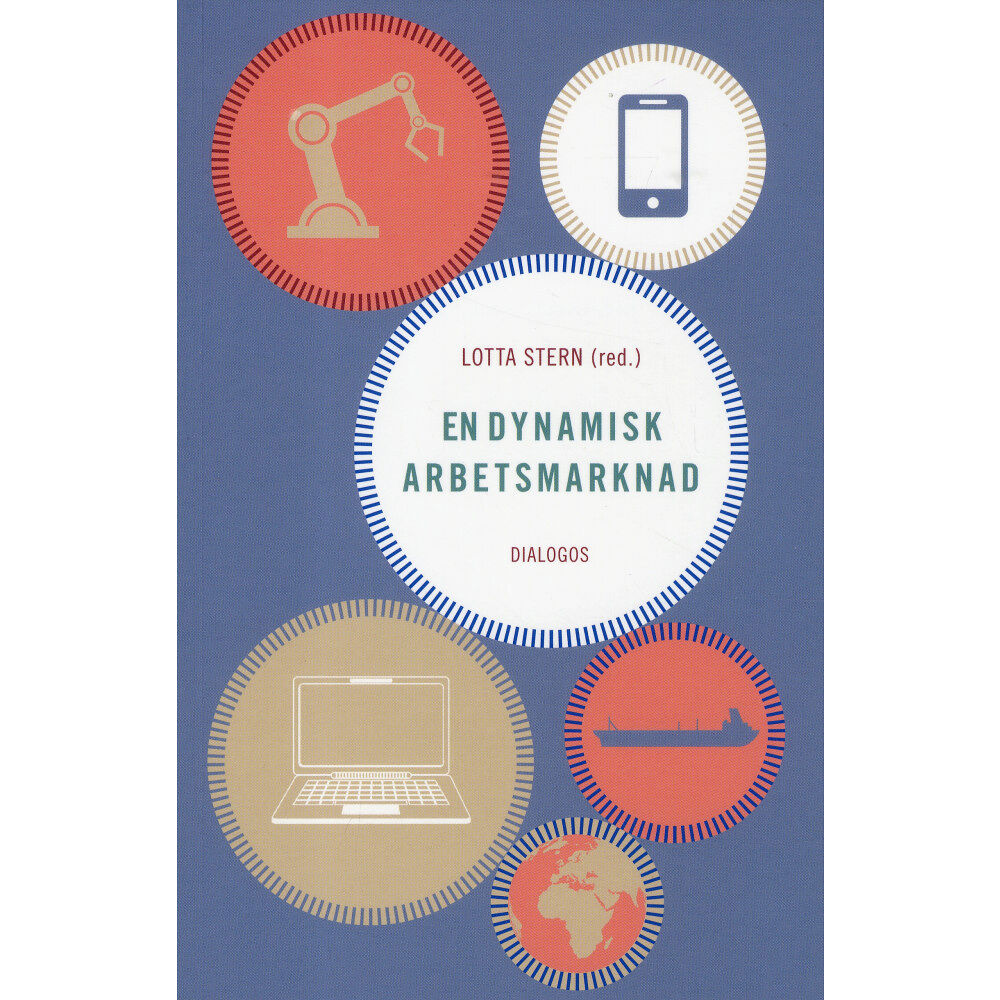 Dialogos Förlag En dynamisk arbetsmarknad (häftad)