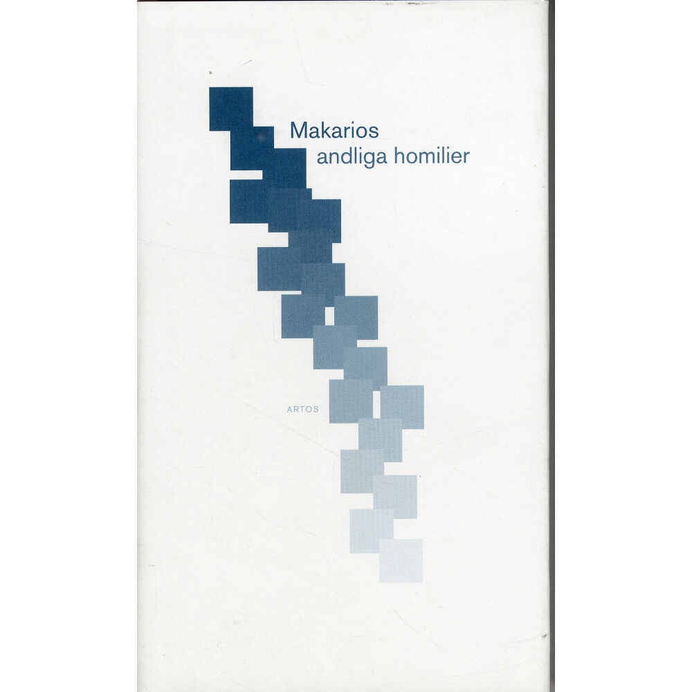 Makarios Makarios andliga homilier : urval (inbunden)
